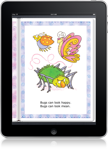 Whether the bugs are happy or mean, your child will definitely love the fun illustrations in this Hug Bug (iOS eBook).
