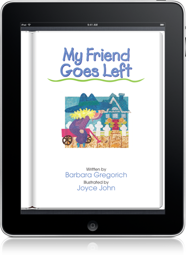 My Friend Goes Left (iOS eBook) is one story in the Start to Read! series.