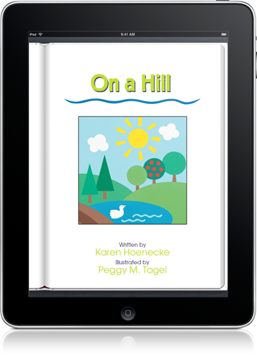 On a Hill (iOS eBook) is just one story in School Zone's Start to Read! series.
