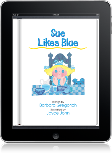 Sue Likes Blue (iOS eBook) is one of many memorable selections from the Start to Read! series.