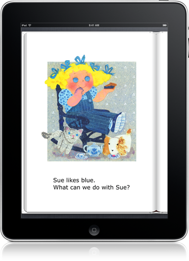 Kids will smile at persistently wanting everything blue in Sue Likes Blue (iOS eBook).