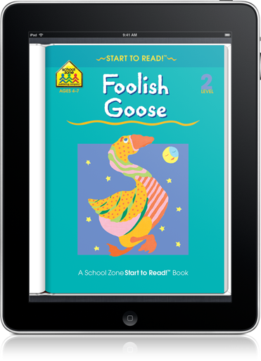 Learn to Read: The Foolish Goose – School Zone Publishing Company