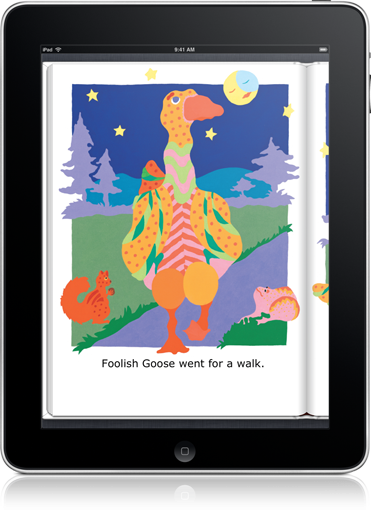 Meet an extremely colorful creature in Foolish Goose (iOS eBook).