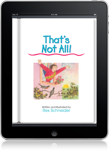 Most of the vocabulary words in That's Not All! (iOS eBook) are generally introduced in first and second grade.