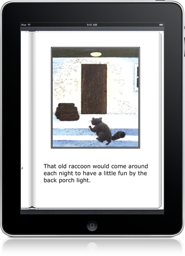 Repeated words, short sentences, and rhyming words help children learn to read Raccoon on the Moon (iOS eBook).