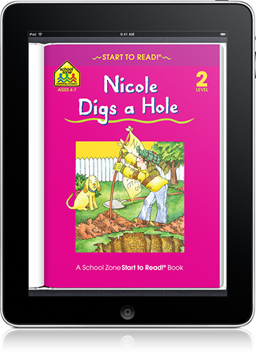Nicole Digs a Hole (iOS eBook) is a charming story from School Zone's Start to Read! series.