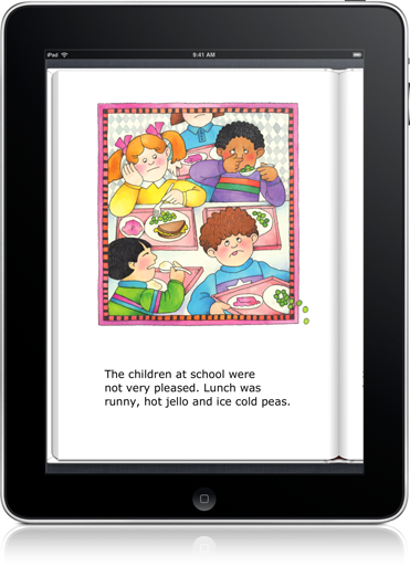 Every child can certainly relate to the lunchtime blahs and yucks in The Fabulous Principal Pie (iOS eBook).